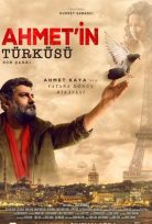 Son Şarkı – Ahmet’in Türküsü Full HD izle