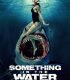 Something In The Water Full HD Türkçe Dublaj Tek Part izle
