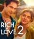 Rich in Love 2 Türkçe Dublaj 1080p İzle